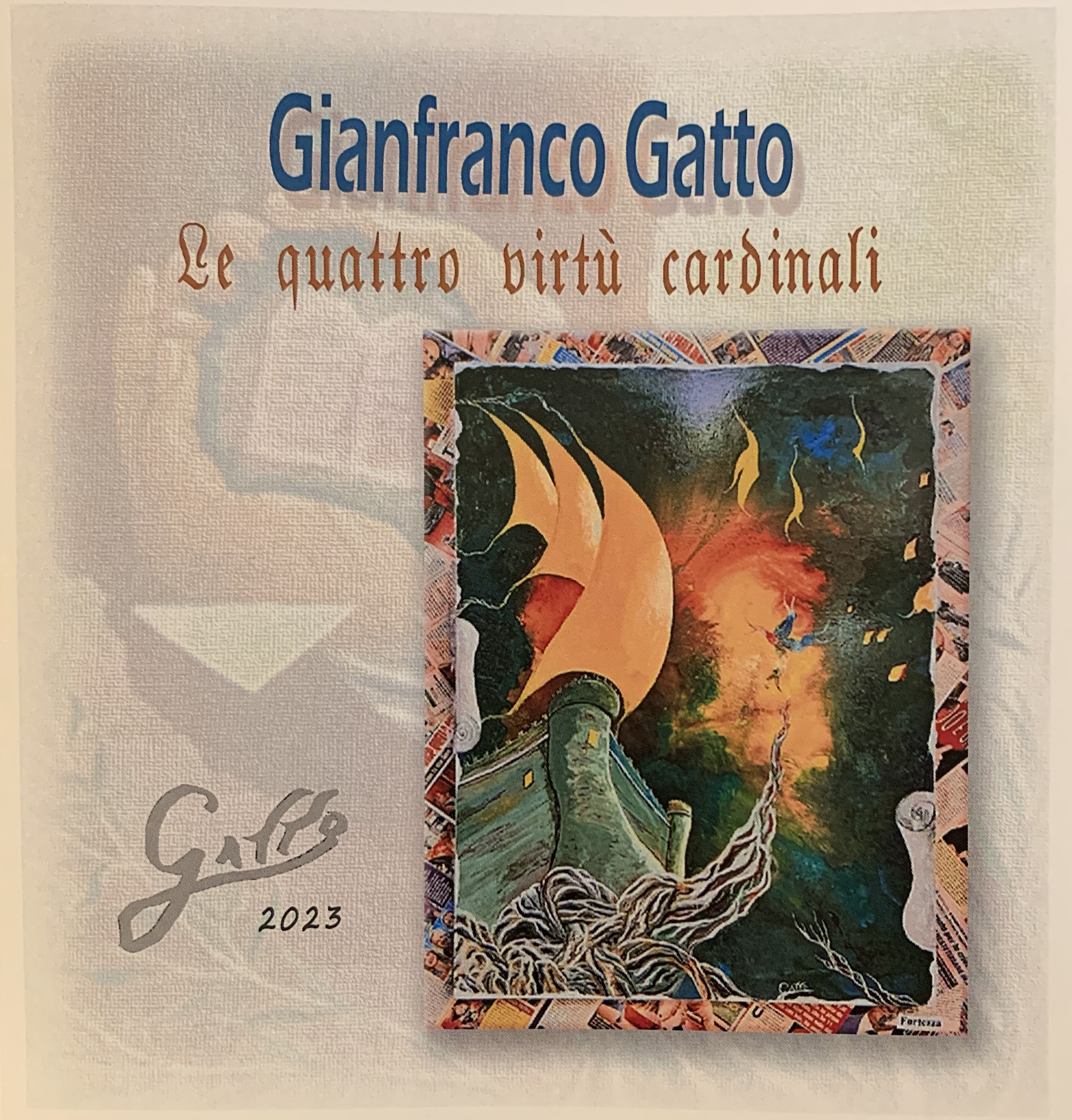 2023 - Le quattro Virtù Cardinali Le quattro Virtù Cardinali